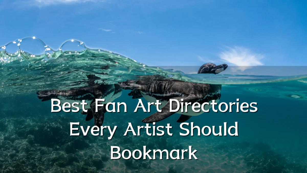 Best Fan Art Directories Every Artist Should Bookmark